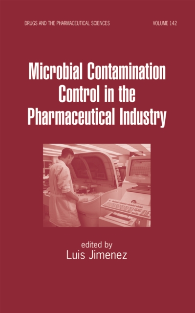 Microbial Contamination Control in the Pharmaceutical Industry, PDF eBook