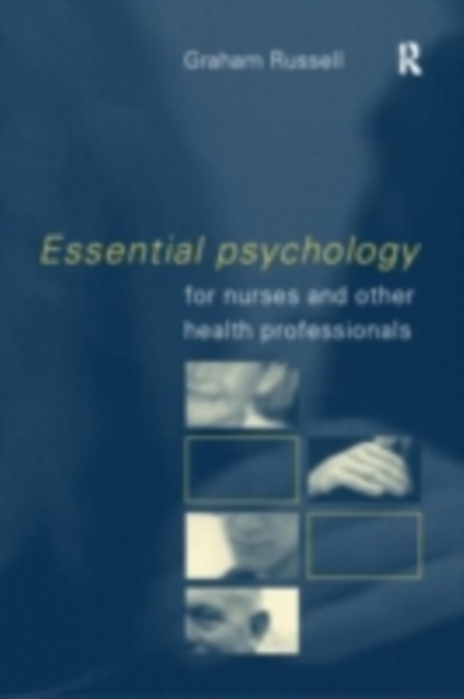Essential Psychology for Nurses and Other Health Professionals, PDF eBook