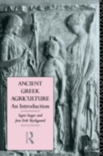Ancient Greek Agriculture : An Introduction, PDF eBook