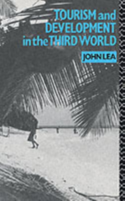 Tourism and Development in the Third World, PDF eBook