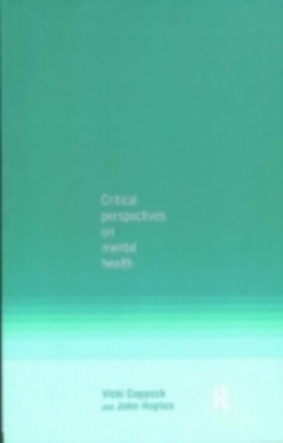 Critical Perspectives on Mental Health, PDF eBook