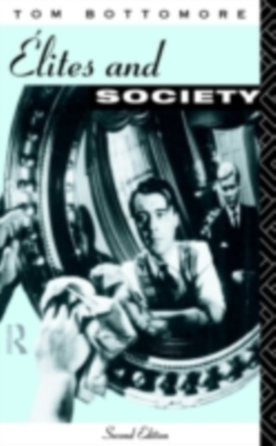 Elites and Society, PDF eBook