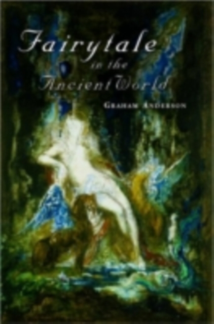 Fairytale in the Ancient World, PDF eBook