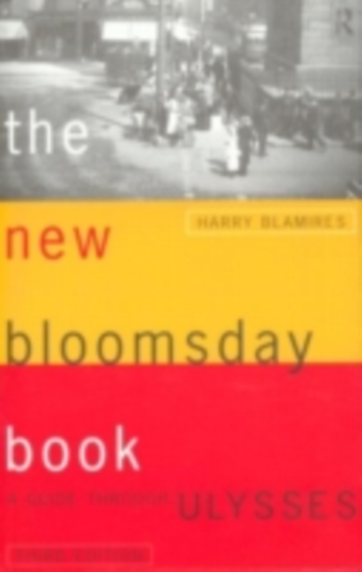 The New Bloomsday Book : A Guide Through Ulysses, PDF eBook