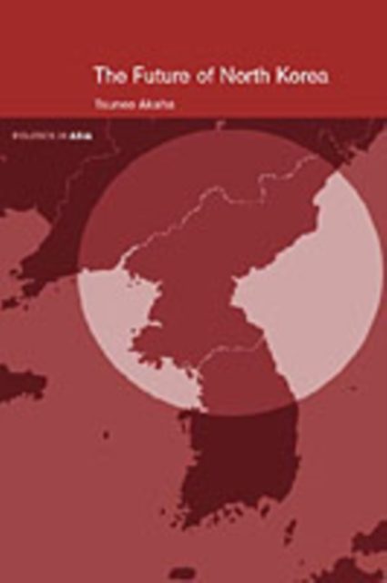 The Future of North Korea, PDF eBook