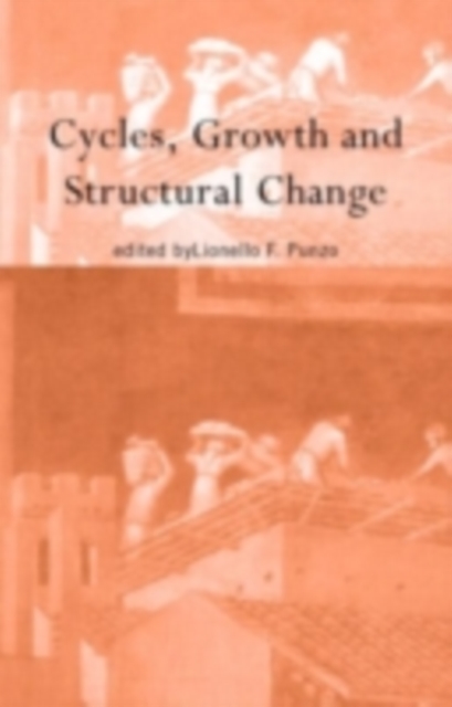 Cycles, Growth and Structural Change, PDF eBook