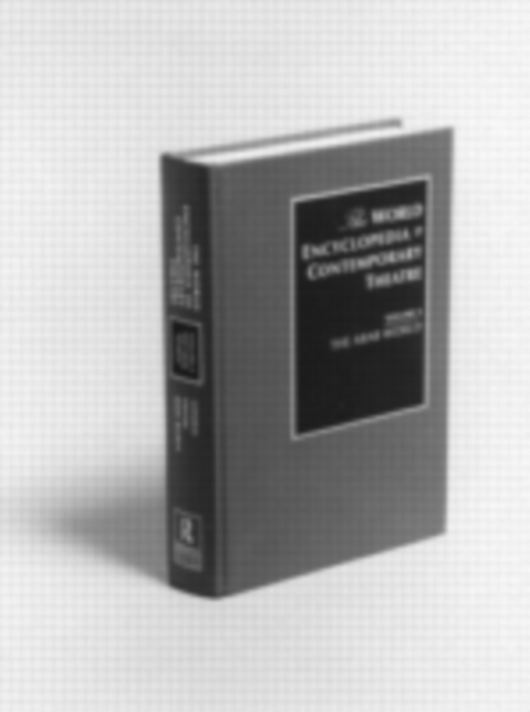 World Encyclopedia of Contemporary Theatre Volume 4: The Arab World, PDF eBook