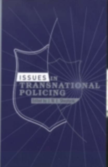 Issues in Transnational Policing, PDF eBook