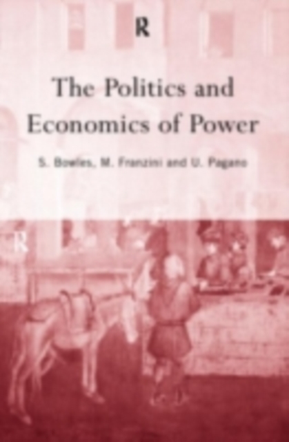 The Politics and Economics of Power, PDF eBook