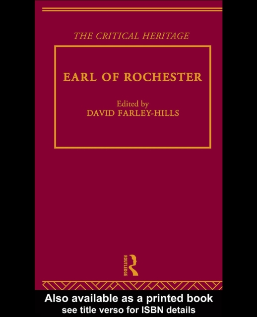 Earl of Rochester : The Critical Heritage, PDF eBook