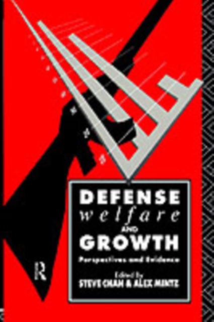 Defense, Welfare and Growth : Perspectives and Evidence, PDF eBook