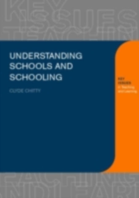 Understanding Schools and Schooling, PDF eBook