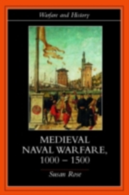 Medieval Naval Warfare 1000-1500, PDF eBook