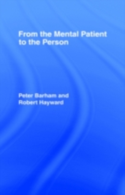 From the Mental Patient to the Person, PDF eBook