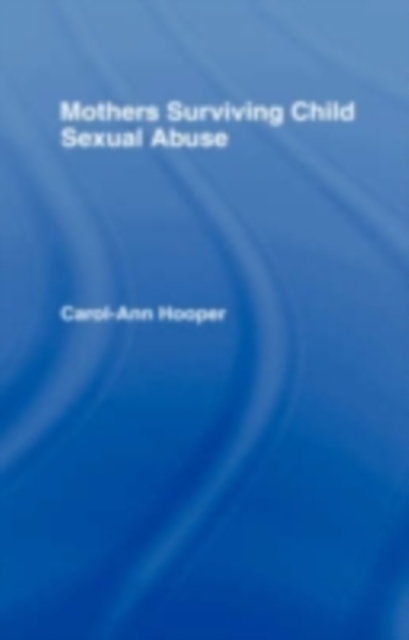 Mothers Surviving Child Sexual Abuse, PDF eBook