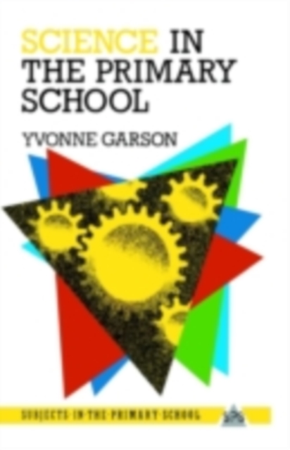 Science in the Primary School, PDF eBook