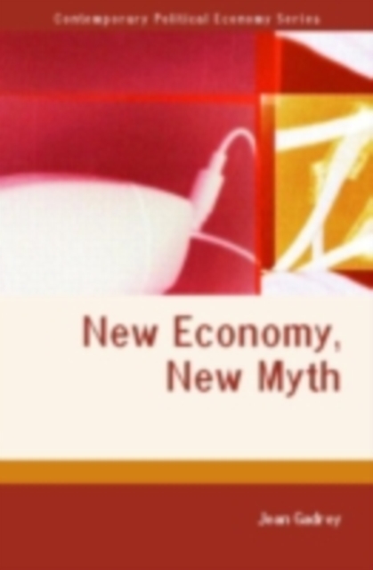 New Economy, New Myth, PDF eBook