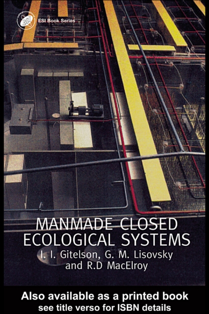 Man-Made Closed Ecological Systems, PDF eBook