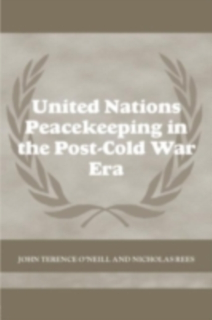 United Nations Peacekeeping in the Post-Cold War Era, PDF eBook