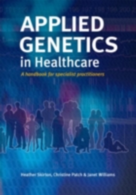 Applied Genetics in Healthcare, PDF eBook