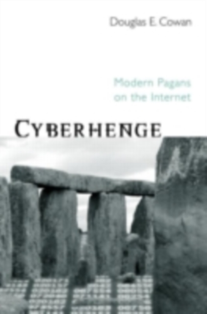 Cyberhenge : Modern Pagans on the Internet, PDF eBook