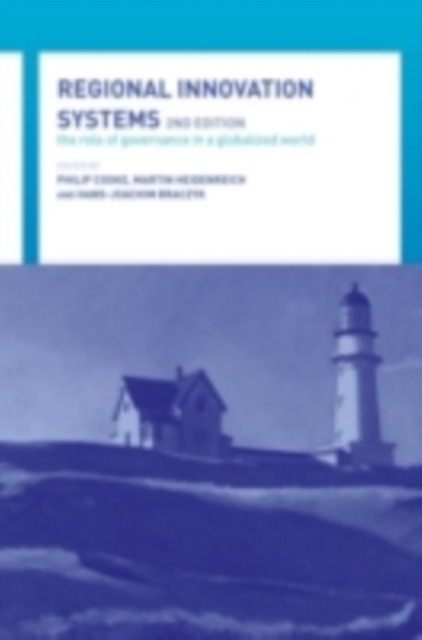 Regional Innovation Systems : The Role of Governances in a Globalized World, PDF eBook