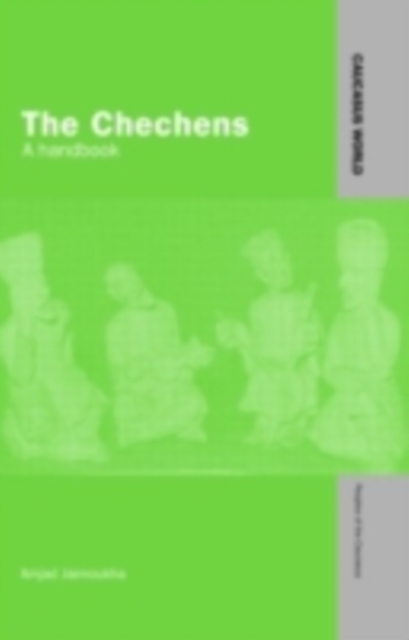 The Chechens : A Handbook, PDF eBook