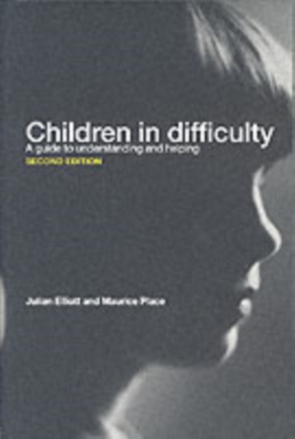 Children in Difficulty : A guide to understanding and helping, PDF eBook