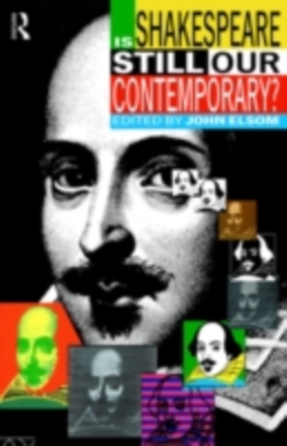 Is Shakespeare Still Our Contemporary?, PDF eBook