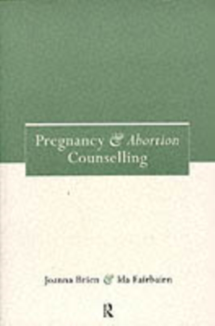 Pregnancy and Abortion Counselling, PDF eBook