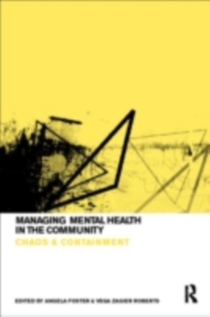 Managing Mental Health in the Community : Chaos and Containment, PDF eBook