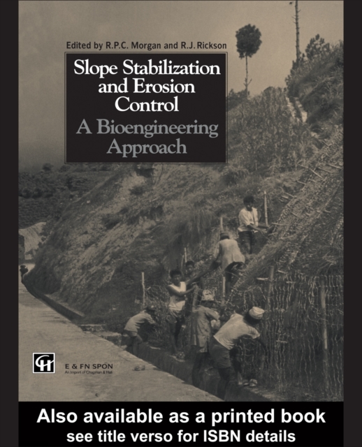 Slope Stabilization and Erosion Control: A Bioengineering Approach : A Bioengineering Approach, PDF eBook