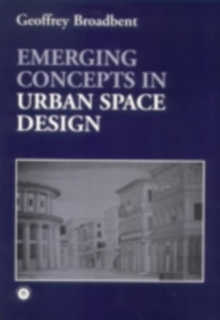 Emerging Concepts in Urban Space Design, PDF eBook