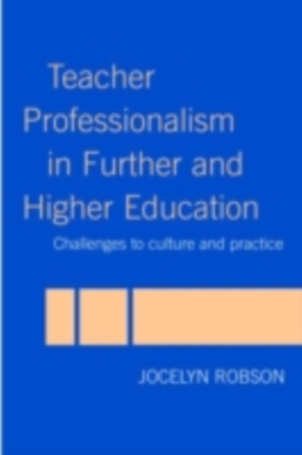 Teacher Professionalism in Further and Higher Education, PDF eBook