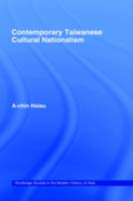 Contemporary Taiwanese Cultural Nationalism, PDF eBook