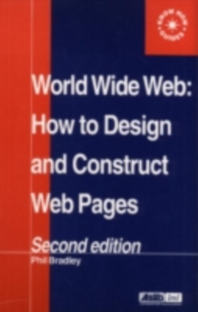 World Wide Web : How to design and Construct Web Pages, PDF eBook
