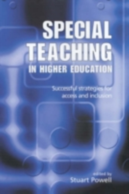 Special Teaching in Higher Education : Successful Strategies for Access and Inclusion, PDF eBook