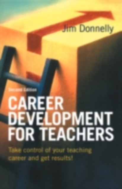 Career Development for Teachers : The TES Handbook, PDF eBook