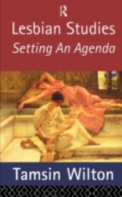 Lesbian Studies: Setting an Agenda, PDF eBook