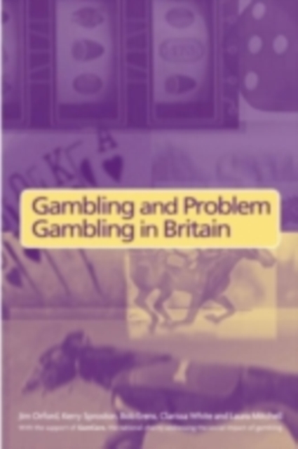 Gambling and Problem Gambling in Britain, PDF eBook