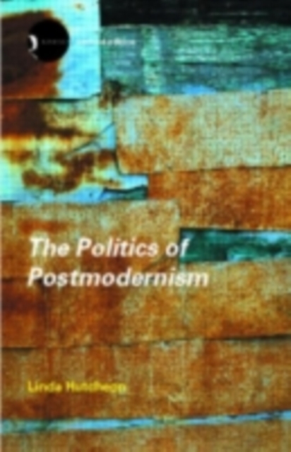 The Politics of Postmodernism, PDF eBook