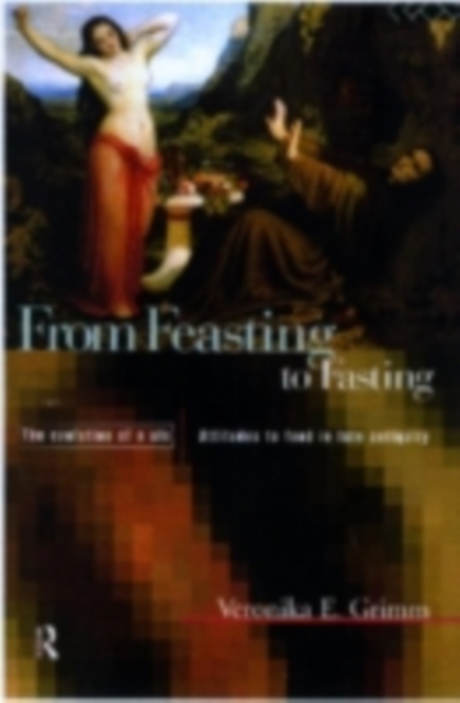 From Feasting To Fasting : The Evolution of a Sin, PDF eBook