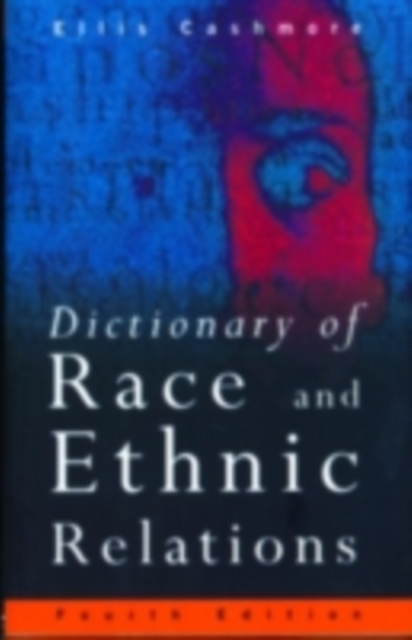 Dictionary of Race and Ethnic Relations, PDF eBook