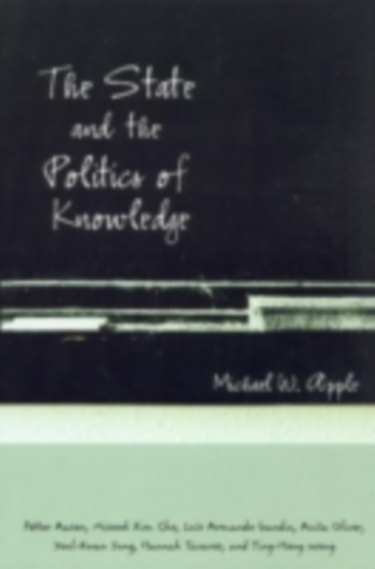 The State and the Politics of Knowledge, PDF eBook