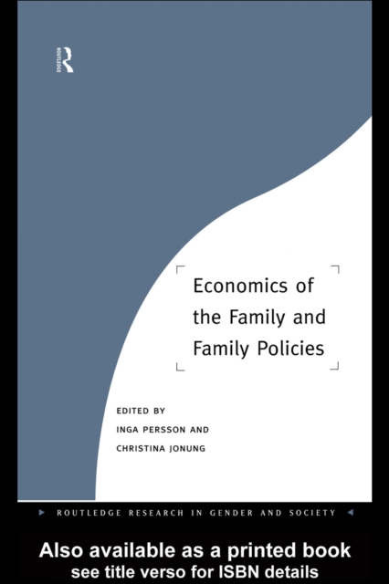 Economics of the Family and Family Policies, PDF eBook