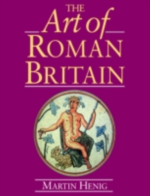 The Art of Roman Britain : New in Paperback, PDF eBook