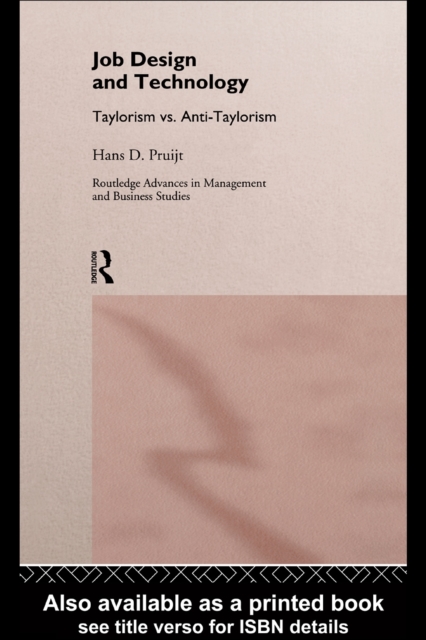 Job Design and Technology : Taylorism vs Anti-Taylorism, PDF eBook
