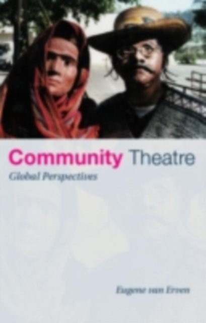 Community Theatre : Global Perspectives, PDF eBook