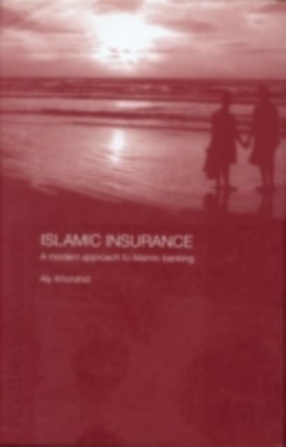 Islamic Insurance : A Modern Approach to Islamic Banking, PDF eBook