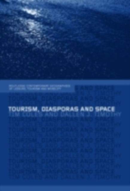 Tourism, Diasporas and Space, PDF eBook